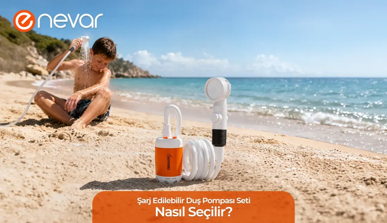Şarj Edilebilir Duş Pompası Seti Nasıl Seçilir?