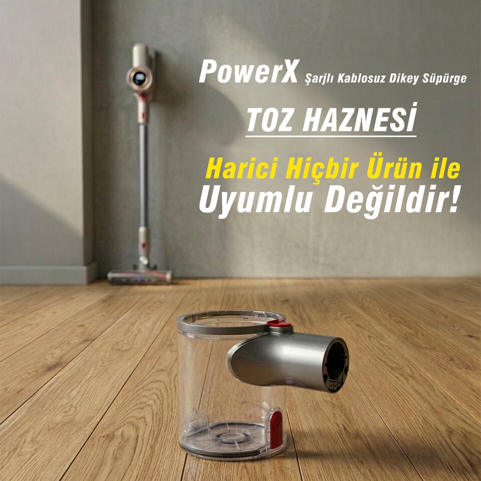 PowerX Şarjlı Kablosuz Dikey Süpürge - Toz Haznesi